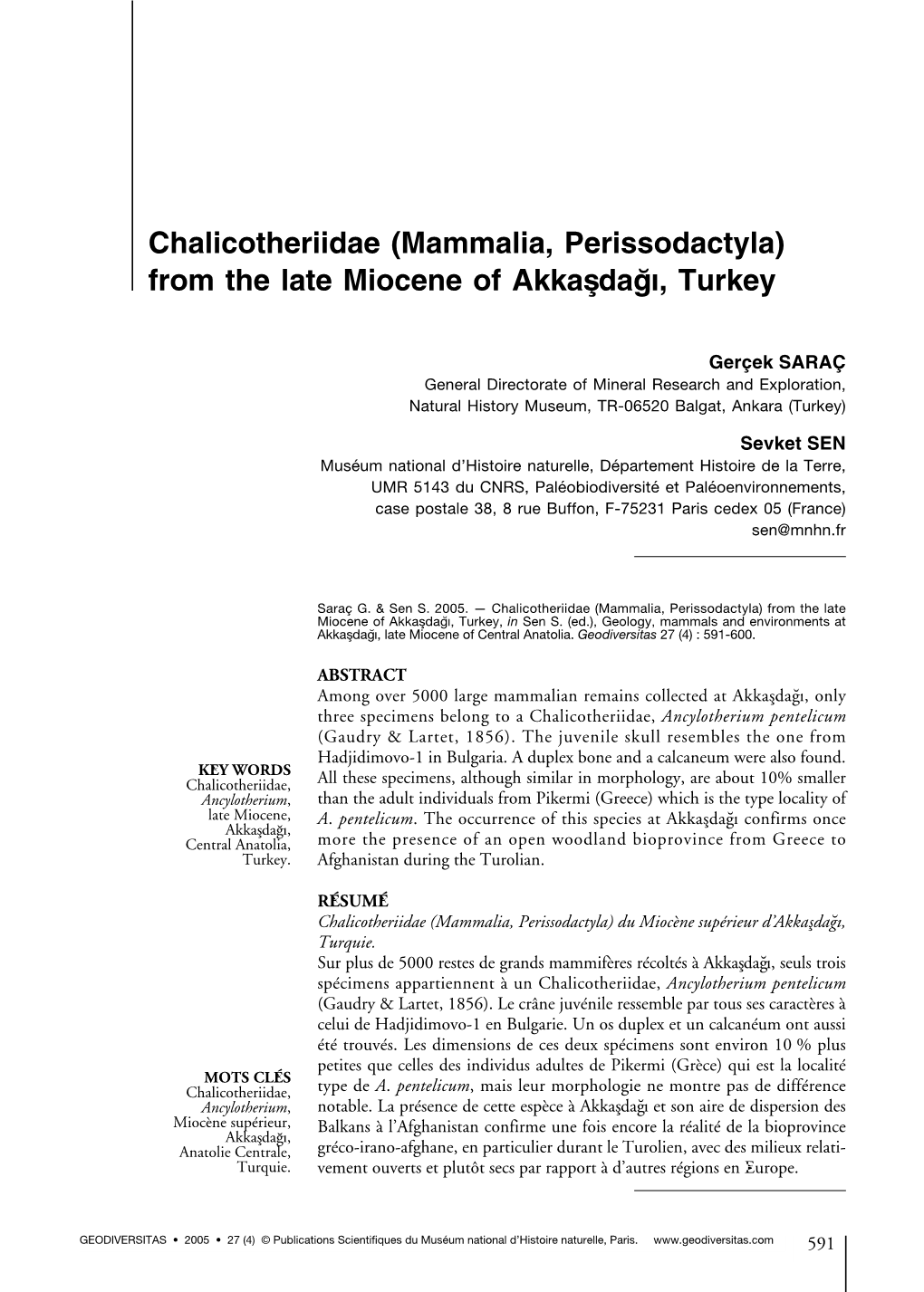 (Mammalia, Perissodactyla) from the Late Miocene of Akkas¸Dag˘I, Turkey