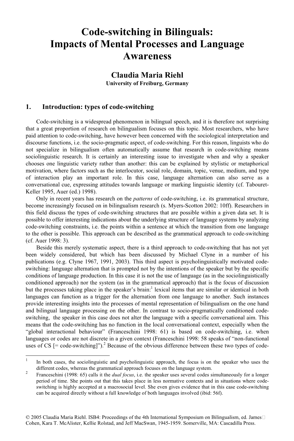 Code-Switching in Bilinguals: Impacts of Mental Processes and Language Awareness