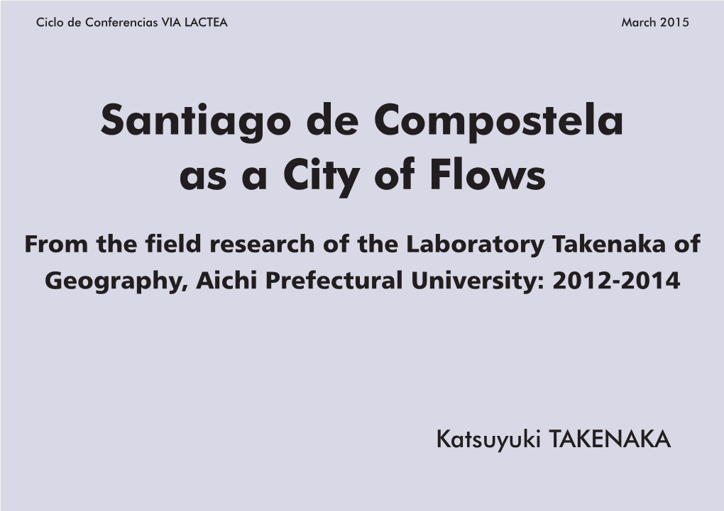 Santiago De Compostela As a City of Flows