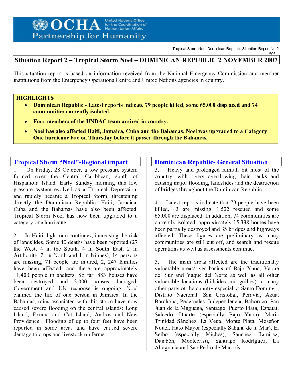 Situation Report 2 – Tropical Storm Noel – DOMINICAN REPUBLIC 2 NOVEMBER 2007 Tropical Storm “Noel”-Regional Impact