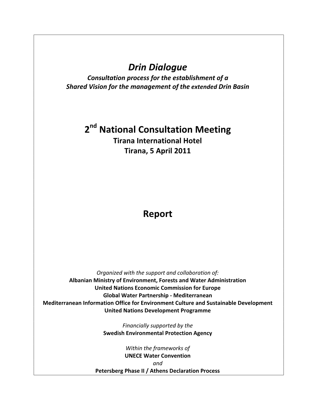 Drin Dialogue 2 National Consultation Meeting Report