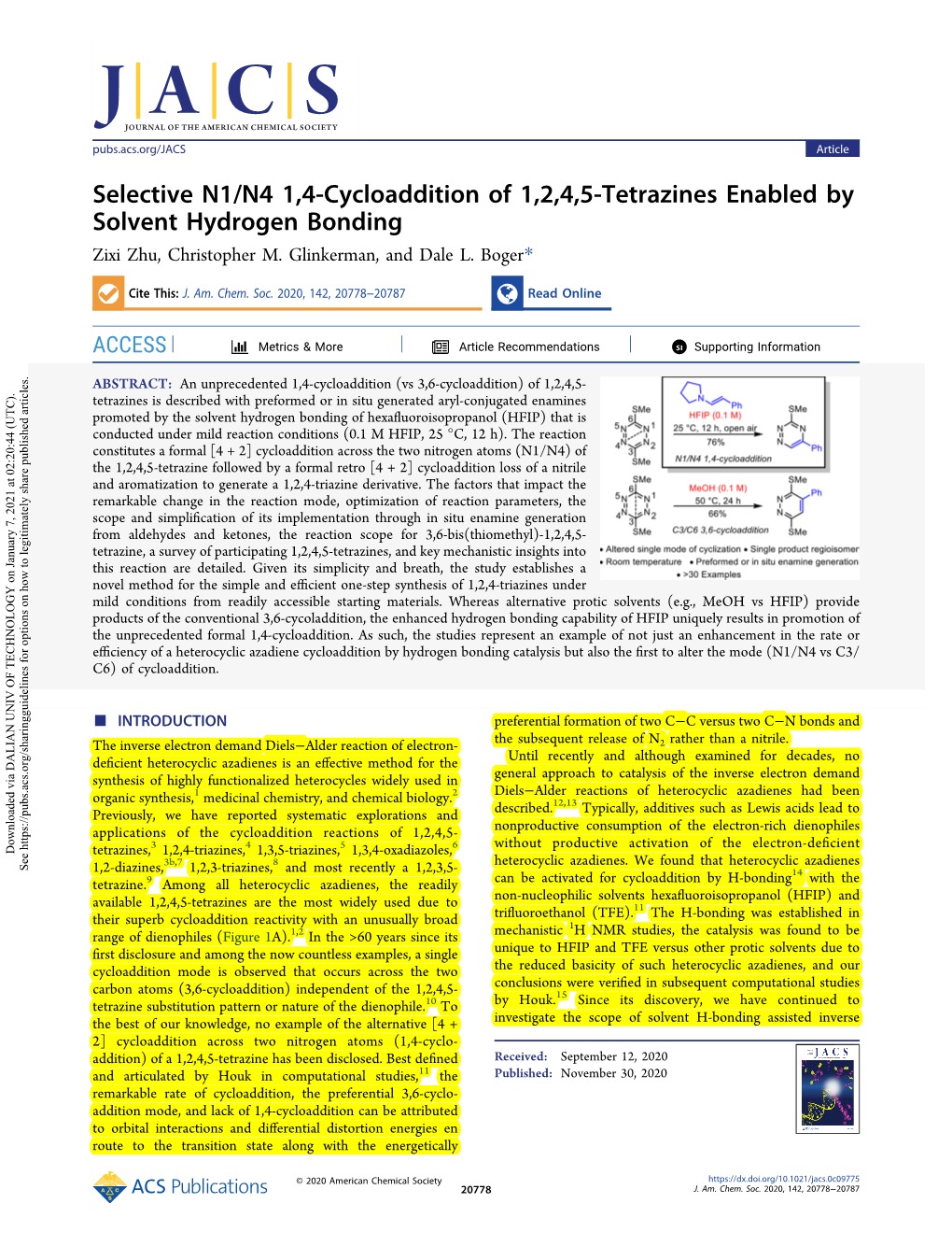 Selective N1/N4 1,4-Cycloaddition of 1,2,4,5-Tetrazines Enabled by Solvent Hydrogen Bonding Zixi Zhu, Christopher M