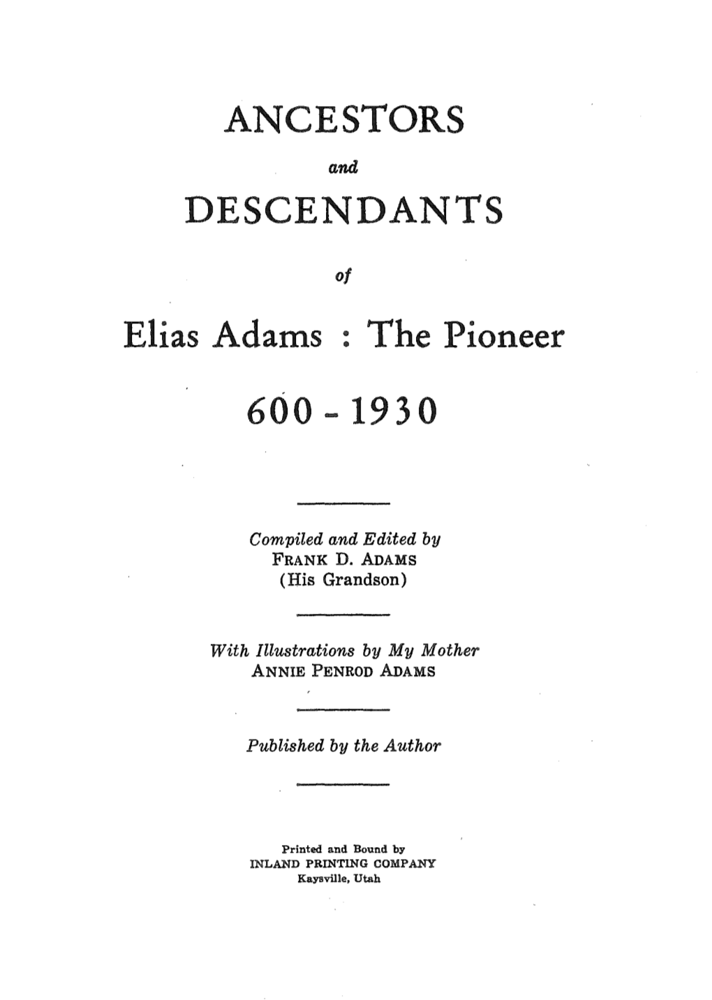 Elias Adams : the Pioneer