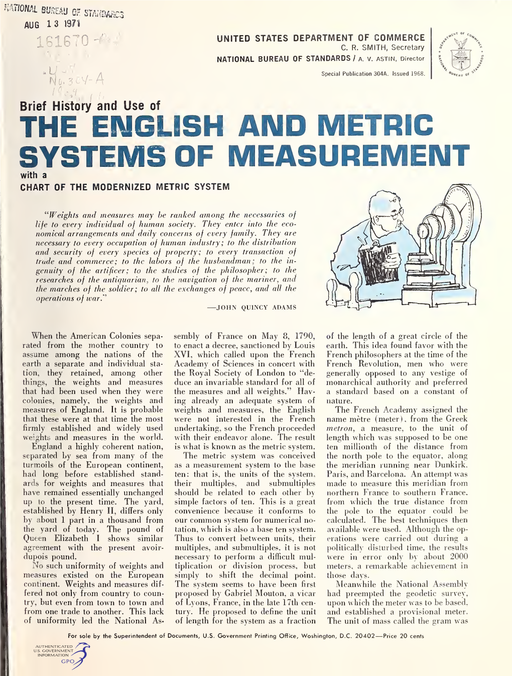 Brief History and Use of the ENGLISH and METRIC SYSTEMS of MEASUREMENT with a CHART of the MODERNIZED METRIC SYSTEM