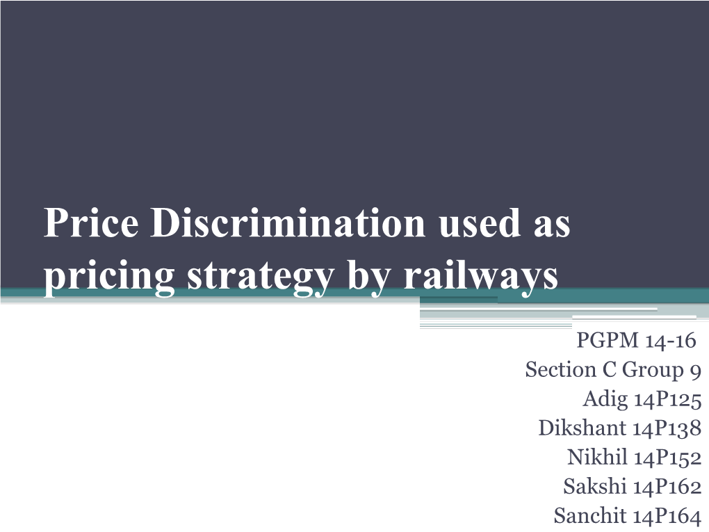 Price Discrimination Used As Pricing Strategy by Railways