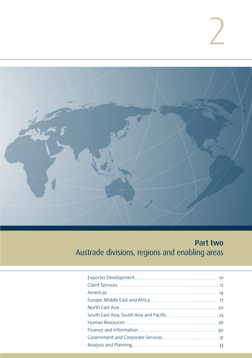 Part Two Austrade Divisions, Regions and Enabling Areas