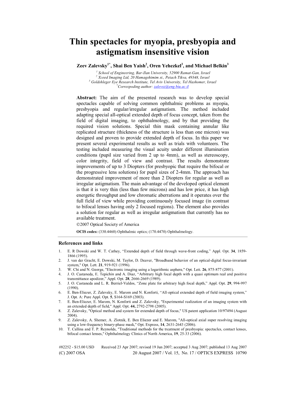 Thin Spectacles for Myopia, Presbyopia and Astigmatism Insensitive Vision