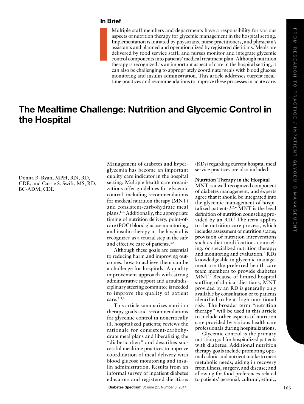 The Mealtime Challenge: Nutrition and Glycemic Control in the Hospital Atient Glycemic M Ana G Ement