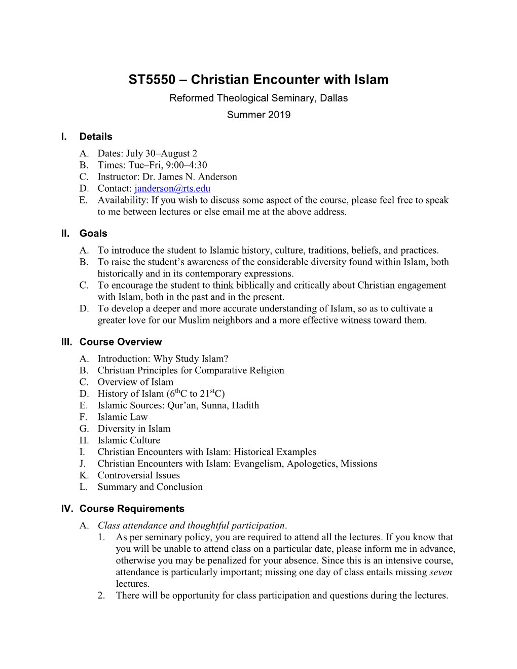 ST5550 – Christian Encounter with Islam Reformed Theological Seminary, Dallas Summer 2019