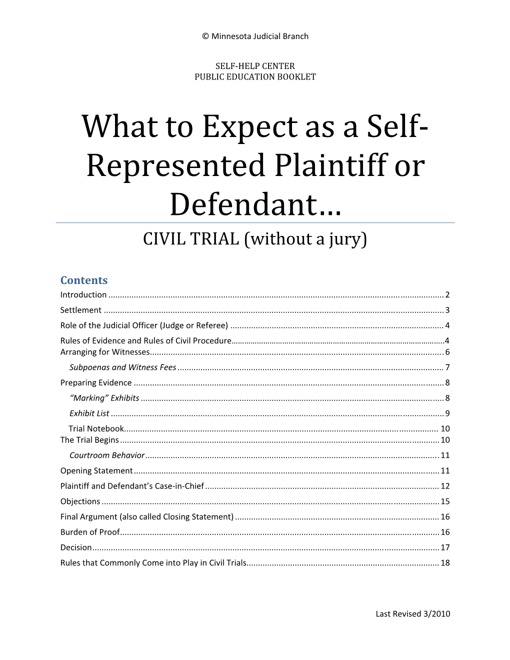 Civil Trial: What to Expect As a Self-Represent Plaintiff Or Defendant