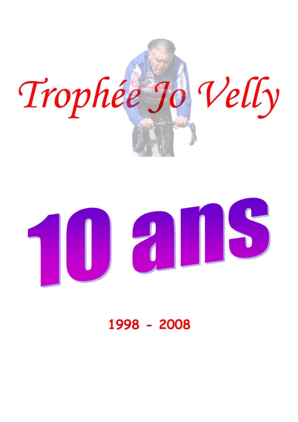 Histoire Du Trophée Jo Velly