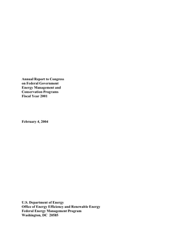 Annual Report to Congress on Federal Government Energy Management and Conservation Programs Fiscal Year 2001