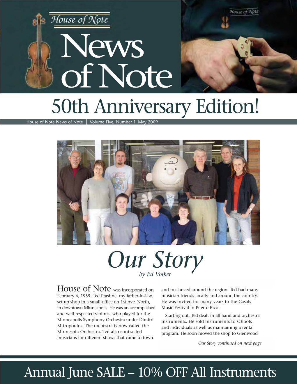 News of Note 50Th Anniversary Edition! House of Note News of Note | Volume Five, Number 1 May 2009