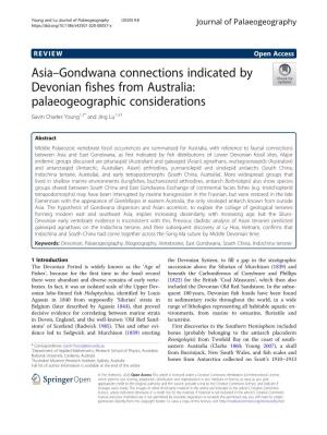 Asia–Gondwana Connections Indicated by Devonian Fishes from Australia: Palaeogeographic Considerations Gavin Charles Young1,2* and Jing Lu1,3,4