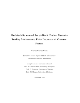 On Liquidity Around Large-Block Trades: Upstairs Trading Mechanisms, Price Impacts and Common Factors