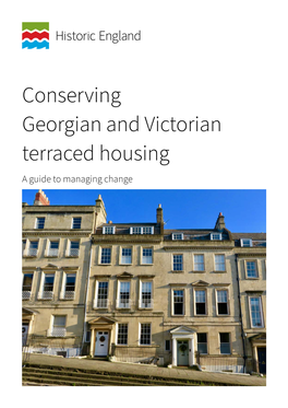 Conserving Georgian and Victorian Terraced Housing a Guide to Managing Change Summary