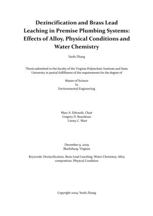 Dezincification and Brass Lead Leaching in Premise Plumbing Systems: Effects of Alloy, Physical Conditions and Water Chemistry
