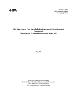 IRIS Assessment Plan for Inhalation Exposure to Vanadium and Compounds (Scoping and Problem Formulation Materials)