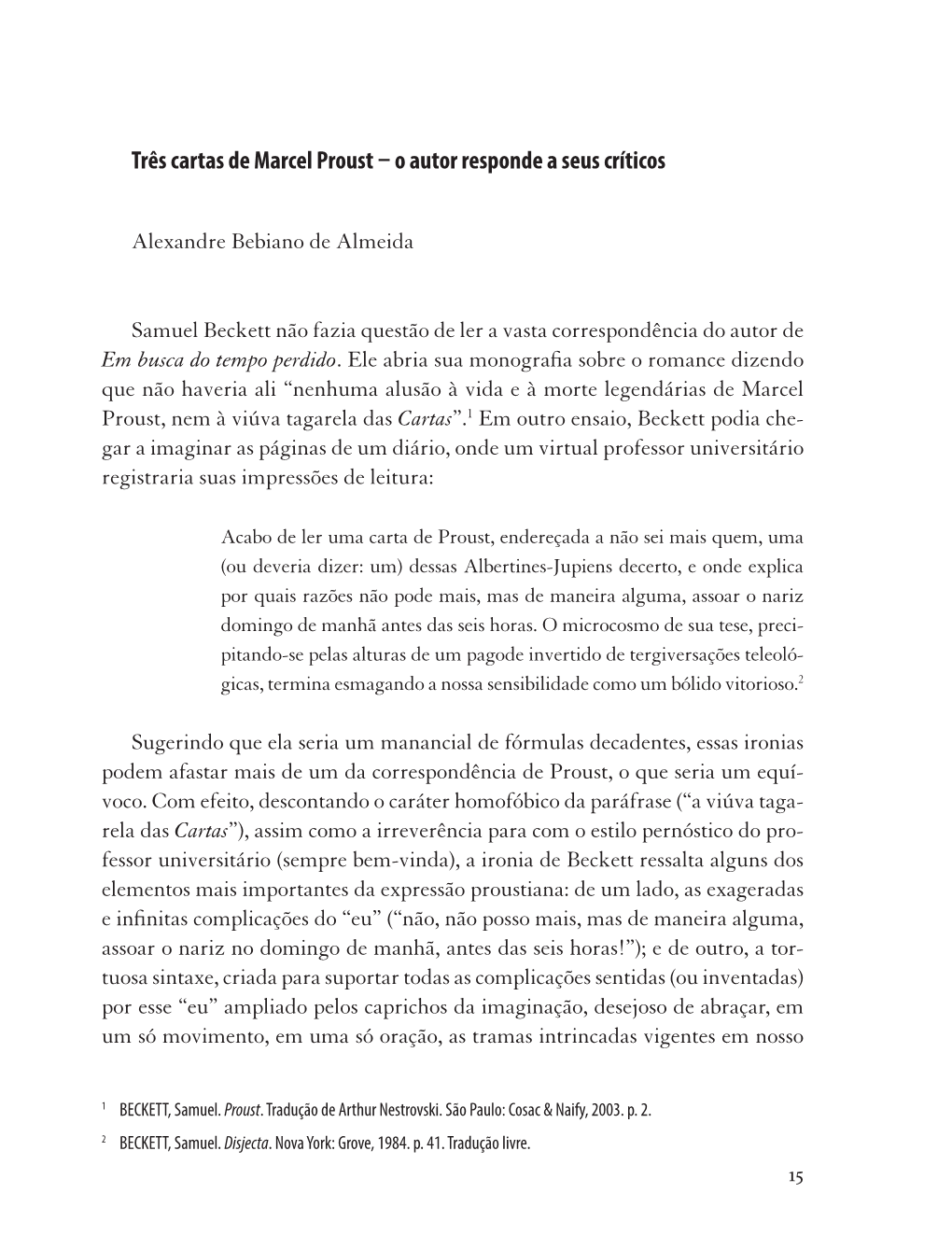 Três Cartas De Marcel Proust – O Autor Responde a Seus Críticos