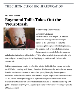 Raymond Tallis Takes out the 'Neurotrash'