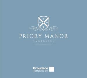 Title Page Tag Line 1 Priory Manor 2 Ambrosden a Select Development of 2, 3, 4 & 5 Bedroom Homes in Ambrosden, Oxfordshire a Warm Welcome