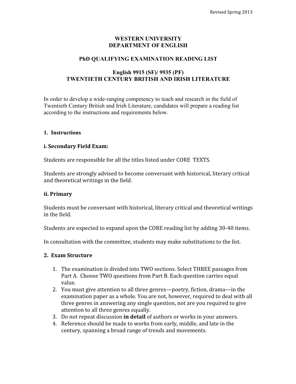 WESTERN UNIVERSITY DEPARTMENT of ENGLISH Phd QUALIFYING EXAMINATION READING LIST English 9915 (SF)/ 9935 (PF) TWENTIETH CENTURY