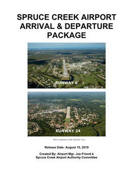 Spruce Creek Airport Arrival & Departure