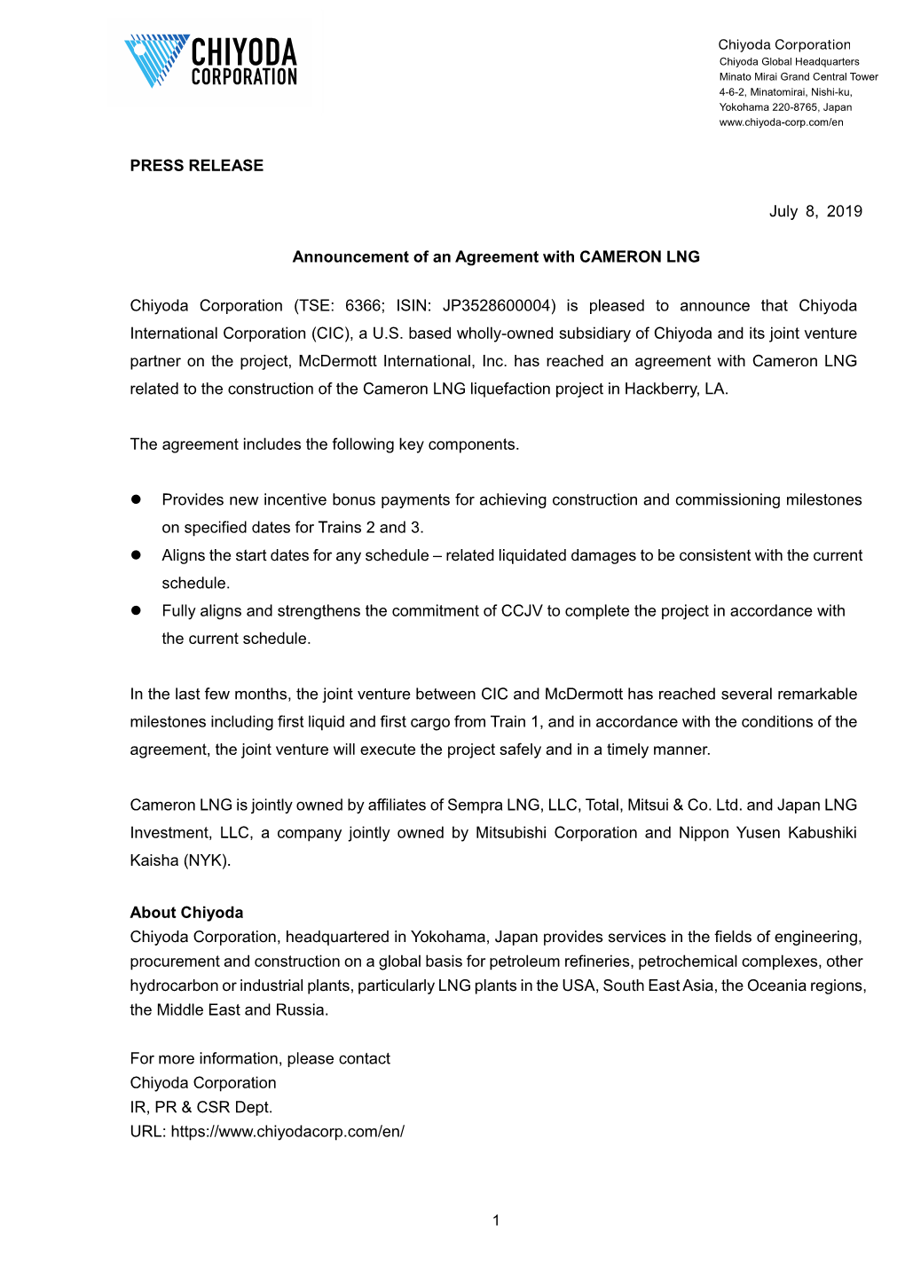 PRESS RELEASE July 8, 2019 Announcement of an Agreement