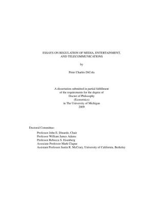 Essays on Regulation of Media, Entertainment, and Telecommunications