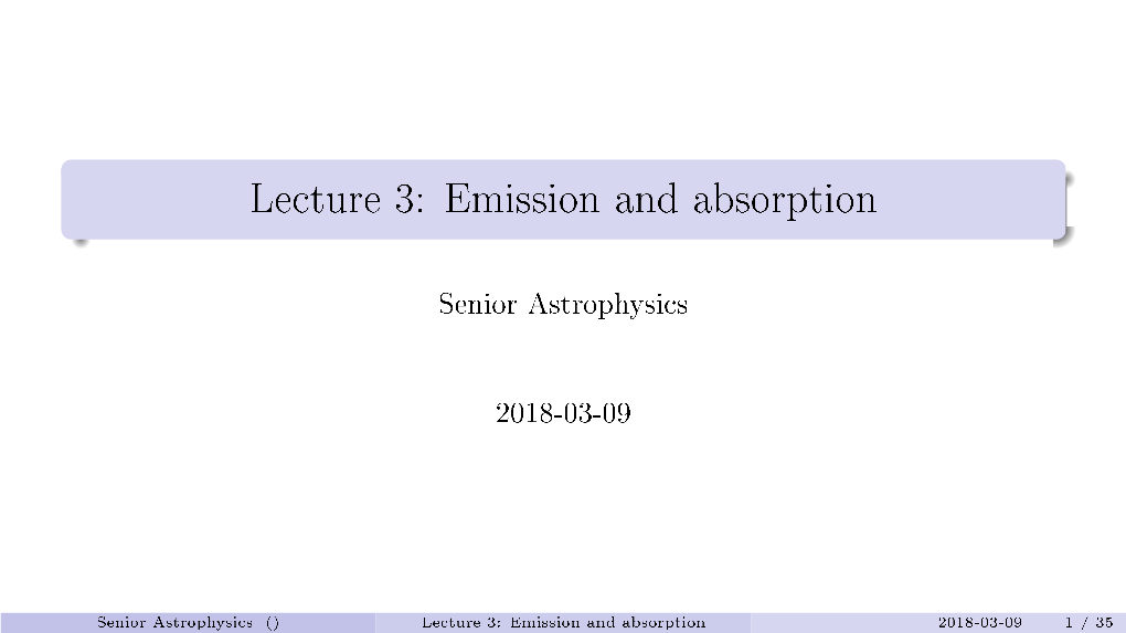 Lecture 3: Emission and Absorption