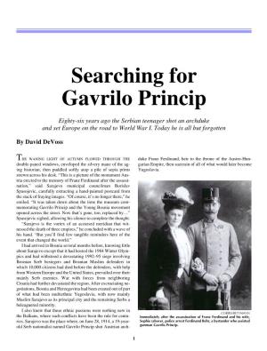 Searching for Gavrilo Princip