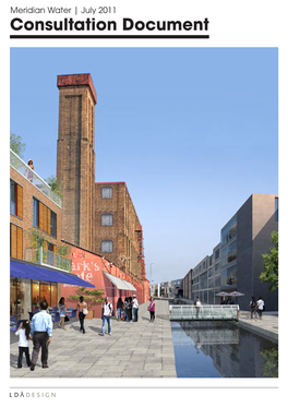 Meridian Water | July 2011 Consultation Document Meridian Water Transforming North London
