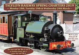 Talyllyn Railway Charters, Spring 2019