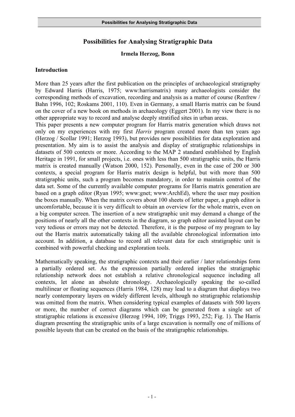 Possibilities for Analysing Stratigraphic Data