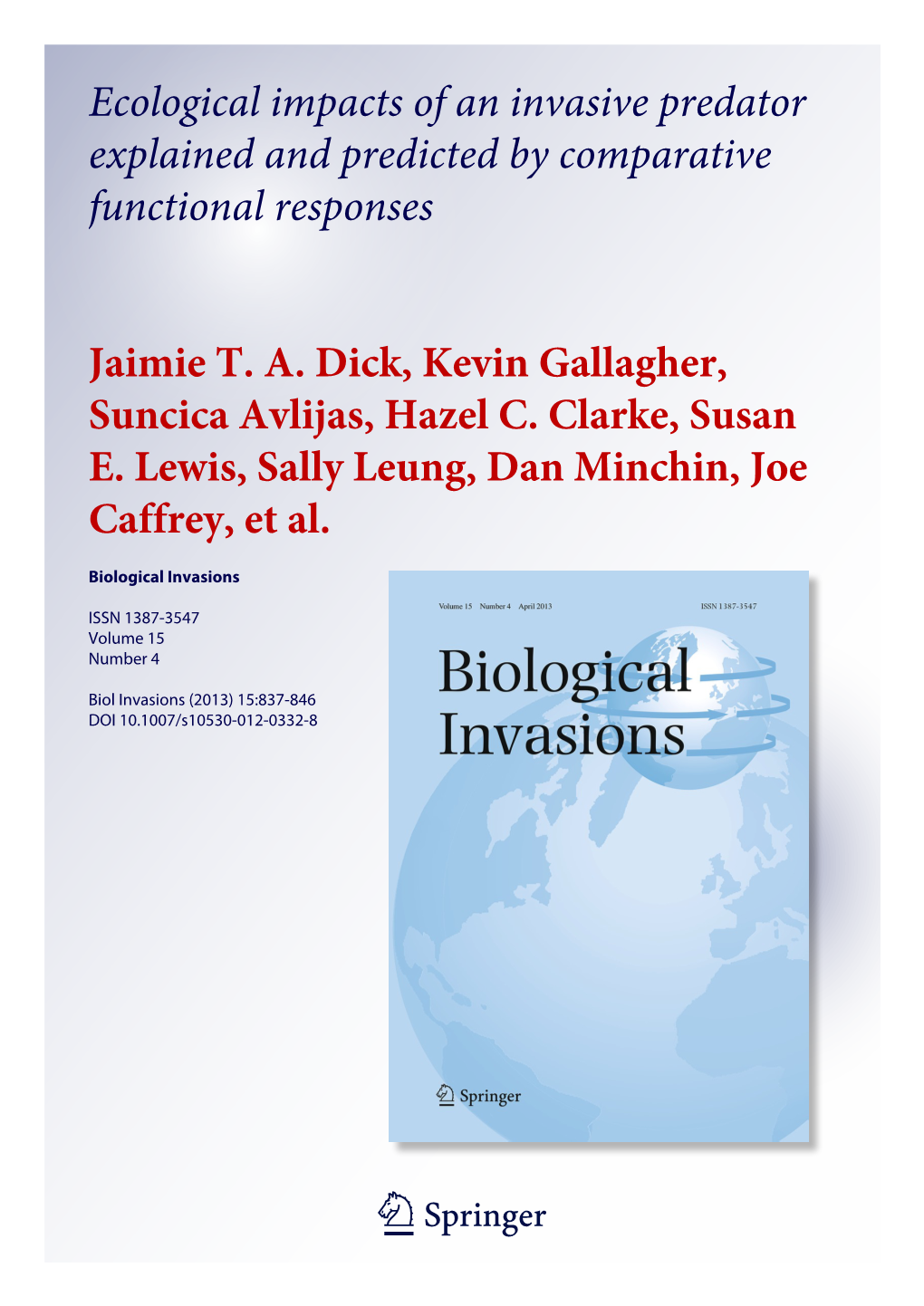 Ecological Impacts of an Invasive Predator Explained and Predicted by Comparative Functional Responses