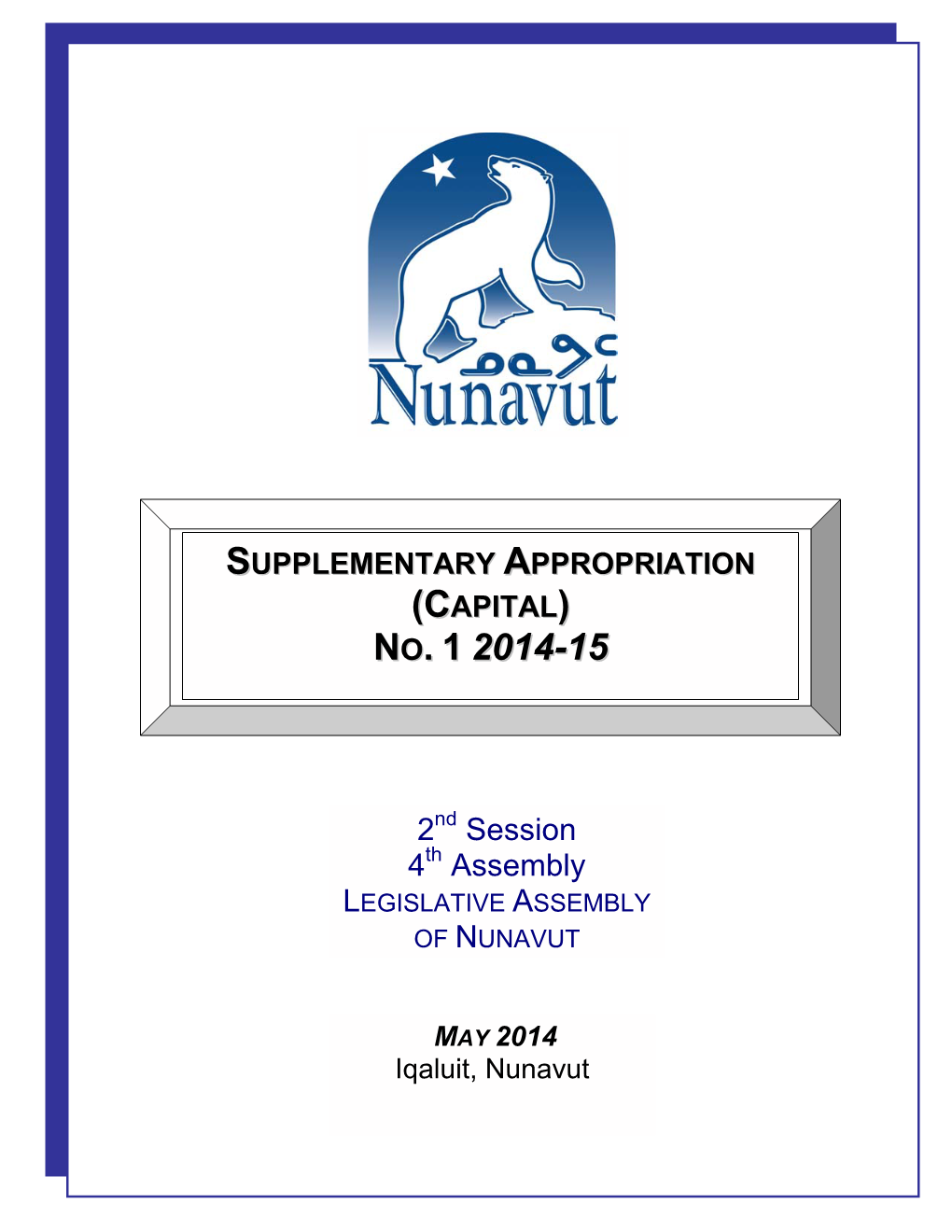2014-15 Supplementary Appropriation Capital No 1