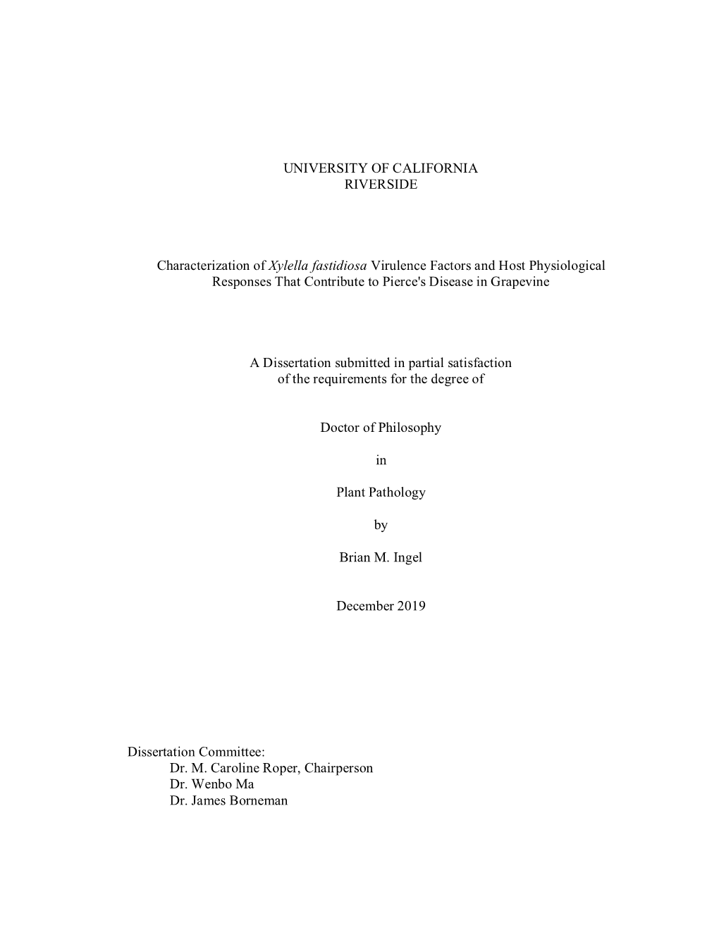 UNIVERSITY of CALIFORNIA RIVERSIDE Characterization Of