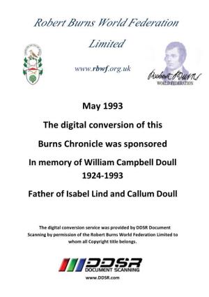 1993 the Digital Conversion of This Burns Chronicle Was Sponsored in Memory of William Campbell Doull 1924-1993 Father of Isabel Lind and Callum Doull