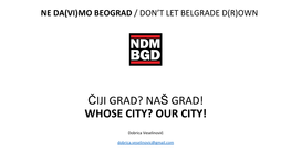 Do Not Let Belgrade Drown (Ne Davimo Beograd)