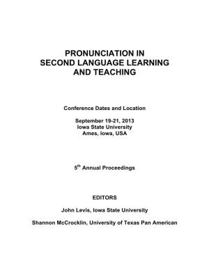 Pronunciation in Second Language Learning and Teaching
