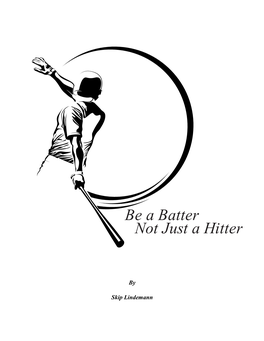 Be a Batter Not Just a Hitter (Pdf)