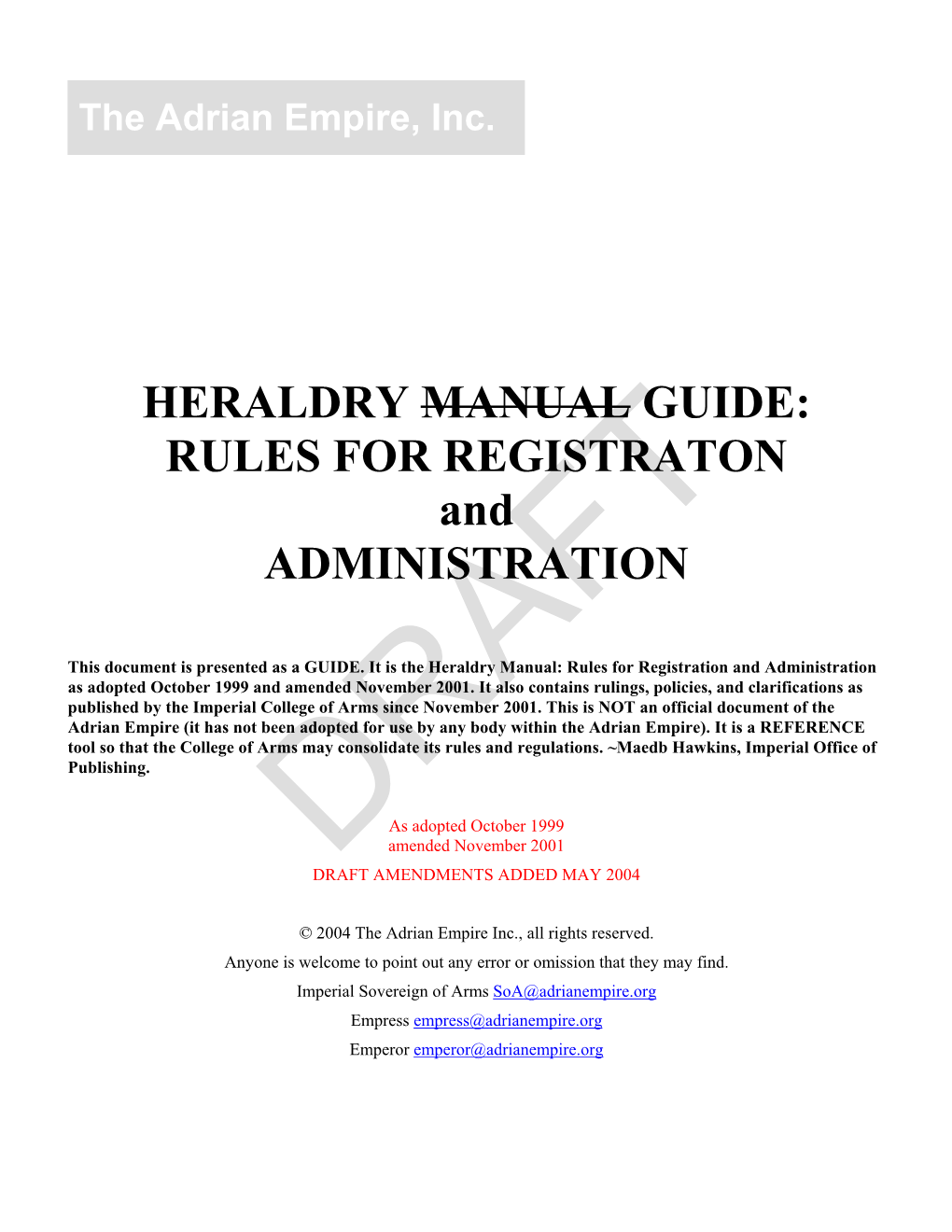 HERALDRY MANUAL GUIDE: RULES for REGISTRATON and ADMINISTRATION