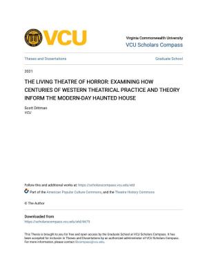The Living Theatre of Horror: Examining How Centuries of Western Theatrical Practice and Theory Inform the Modern-Day Haunted House