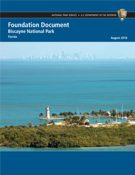 Foundation Document Biscayne National Park Florida August 2018 Foundation Document