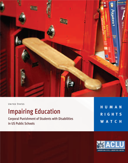 Impairing Education: Corporal Punishment of Students with Disabilities in U.S. Public Schools