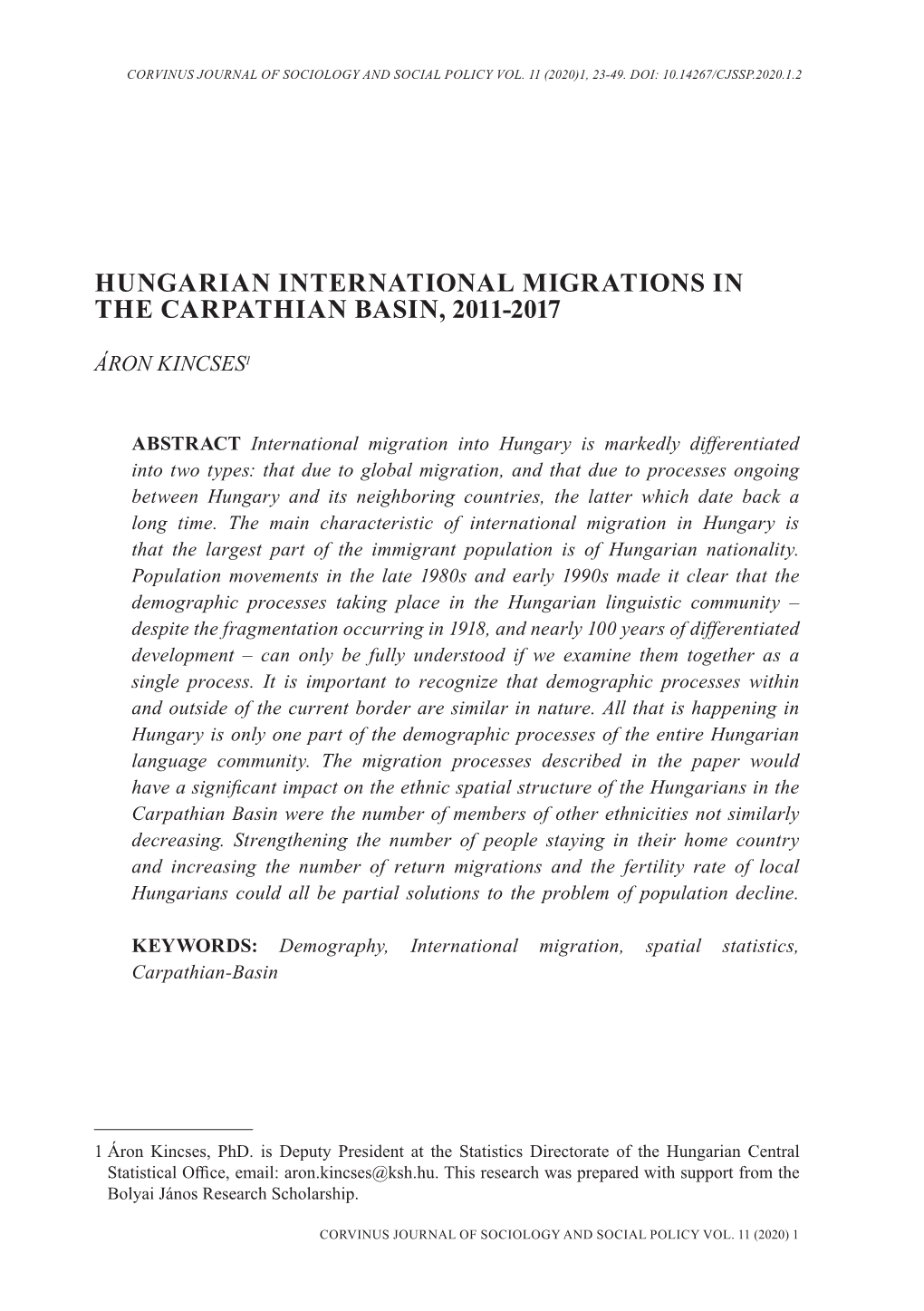 Hungarian International Migrations in the Carpathian Basin, 2011-2017