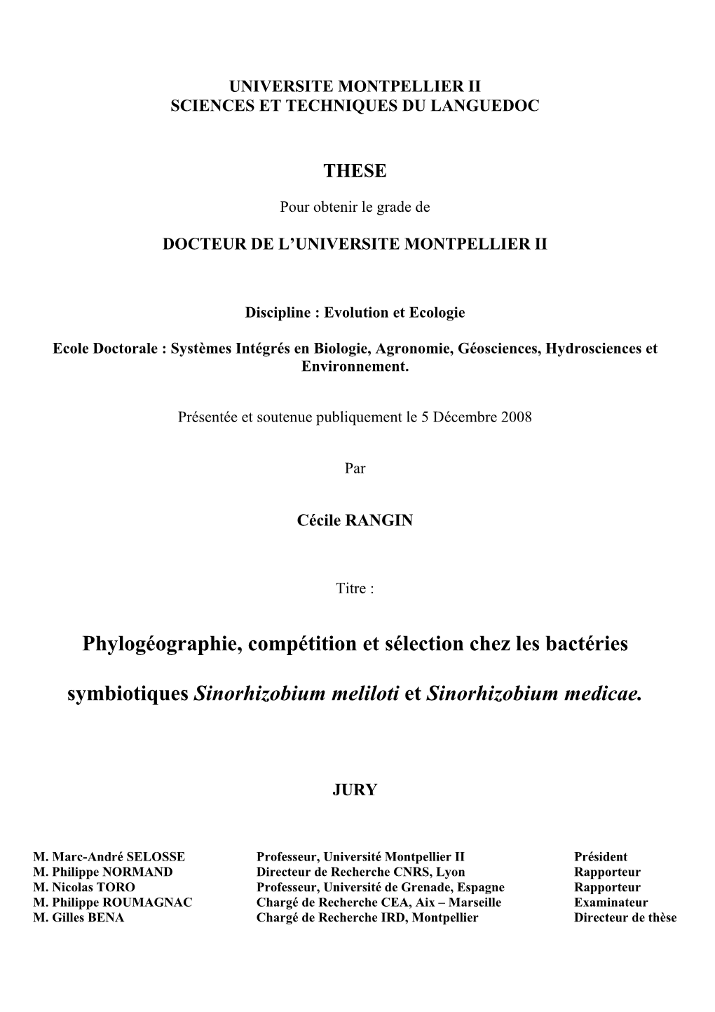 Phylogéographie, Compétition Et Sélection Chez Les Bactéries Symbiotiques Sinorhizobium Melitoti Et Sinorhizobium Medicae