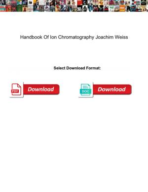 Handbook of Ion Chromatography Joachim Weiss