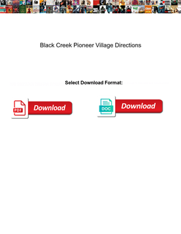 Black Creek Pioneer Village Directions