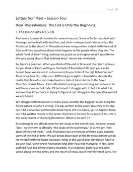 Session Four Dear Thessalonians: the End Is Only the Beginning 1 Thessalonians 4:13-18 Paul Wrote to Several Churches for Several Reasons